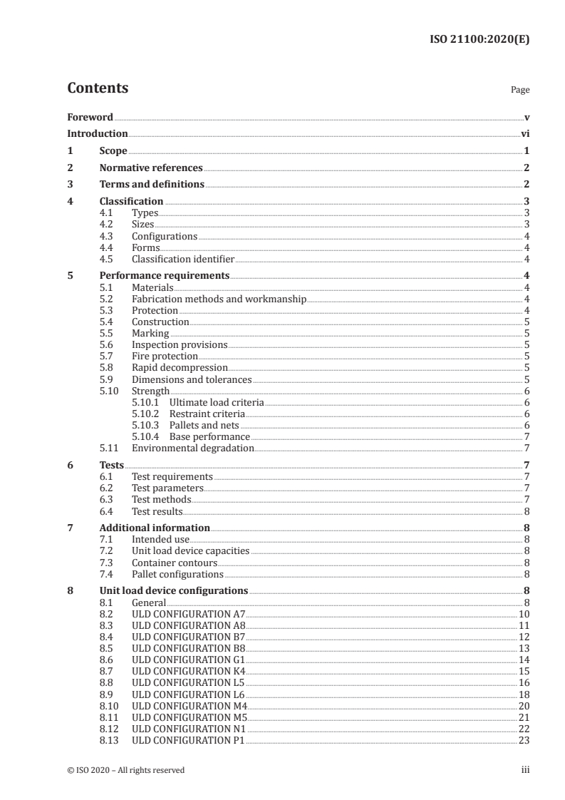 ISO 21100:2020 ISO 21100:2020 - Air cargo unit load devices — Performance requirements and test parameters
Released:6/30/2020