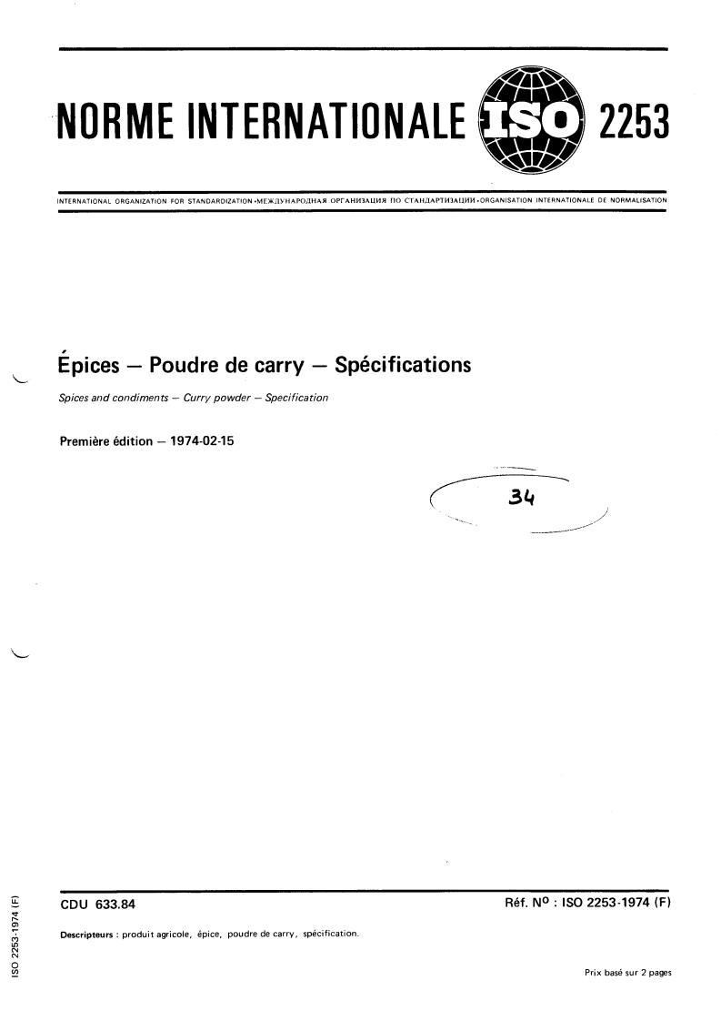 ISO 2253:1974 - Spices and condiments — Curry powder — Specification
Released:2/1/1974