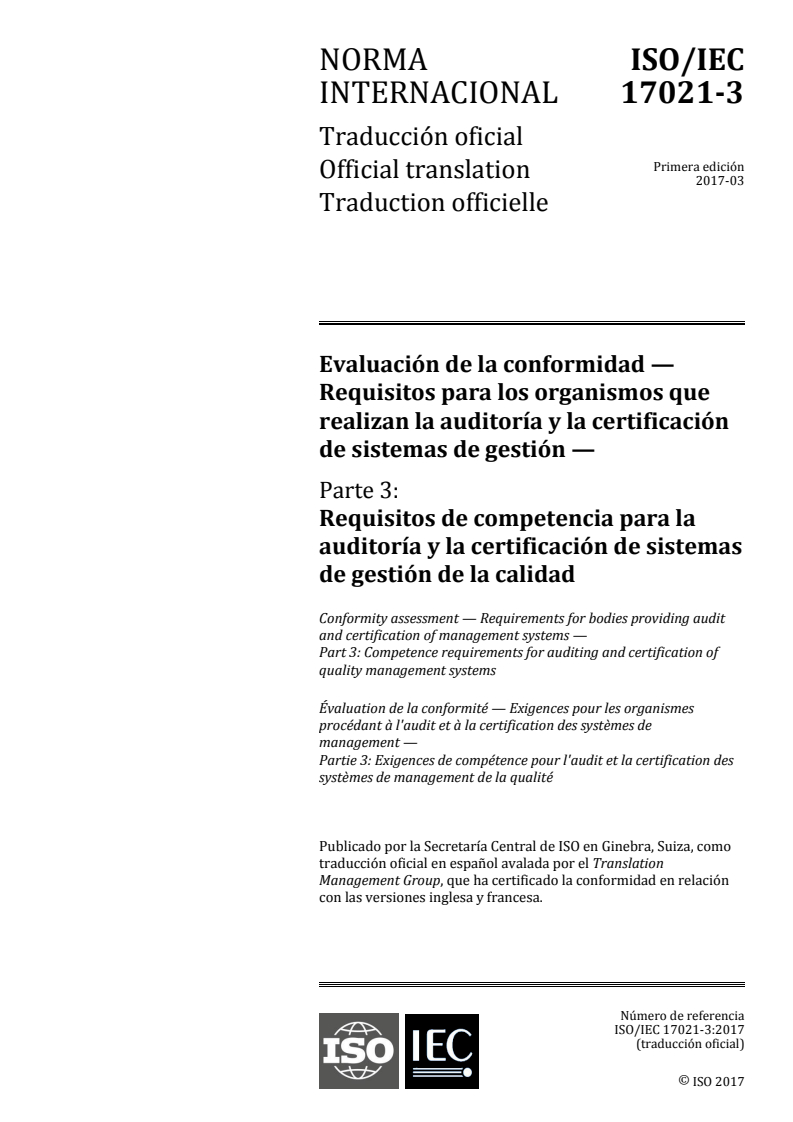 ISO/IEC 17021-3:2017 - Conformity assessment — Requirements for bodies providing audit and certification of management systems — Part 3: Competence requirements for auditing and certification of quality management systems
Released:1/4/2018