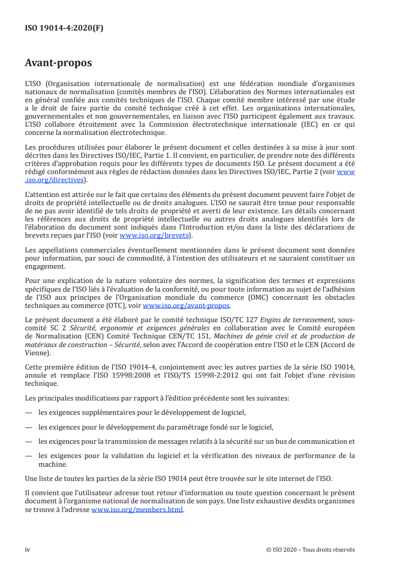 ISO 19014-4:2020 ISO 19014-4:2020 - Engins de terrassement — Sécurité fonctionnelle — Partie 4: Conception et évaluation du logiciel et de la transmission des données pour les parties relatives à la sécurité du système de commande
Released:7/8/2020 - Page 4 preview