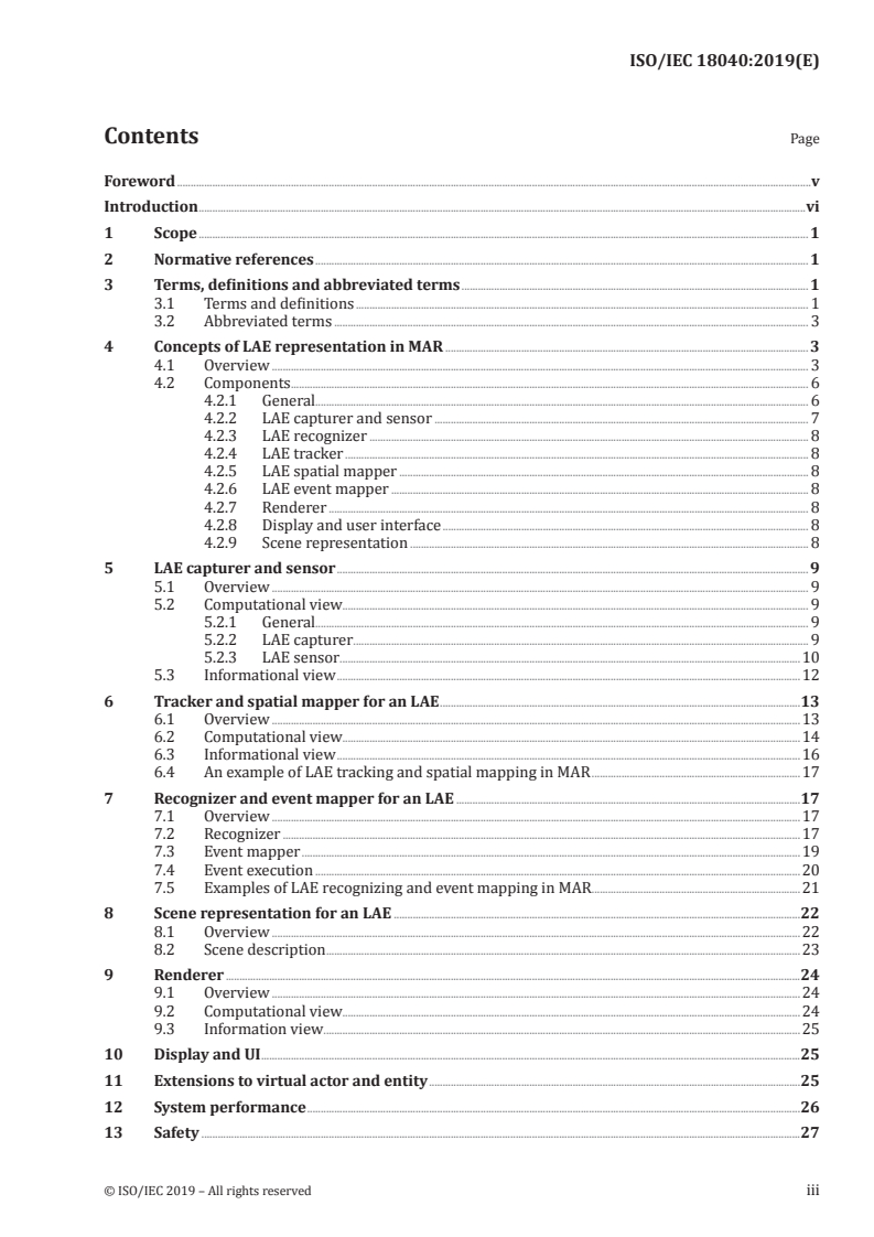 ISO/IEC 18040:2019 - Information technology — Computer graphics, image processing and environmental data representation — Live actor and entity representation in mixed and augmented reality (MAR)
Released:5/29/2019