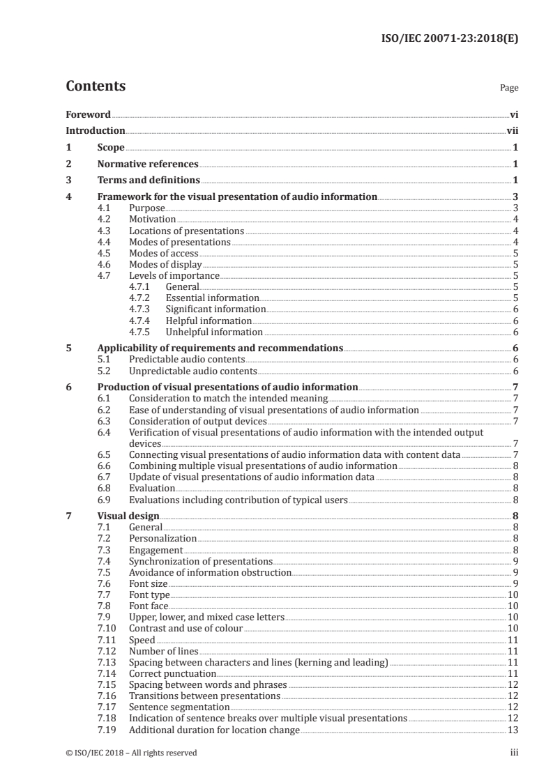 ISO/IEC 20071-23:2018 - Information technology — User interface component accessibility — Part 23: Visual presentation of audio information (including captions and subtitles)
Released:9/25/2018