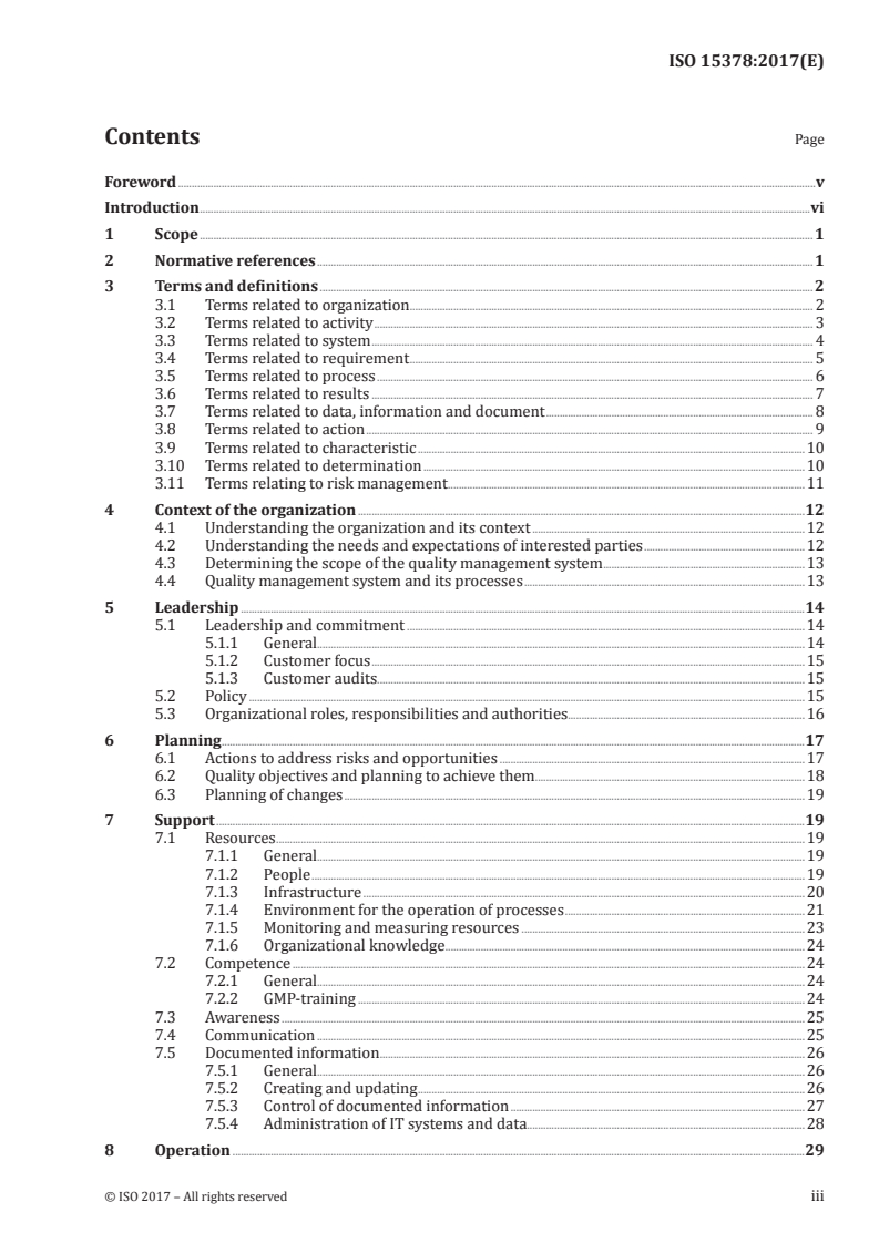 ISO 15378:2017 - Primary packaging materials for medicinal products — Particular requirements for the application of ISO 9001:2015, with reference to good manufacturing practice (GMP)
Released:9/14/2017