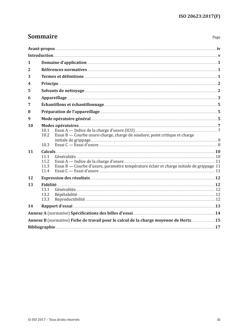 ISO 20623:2017 - Pétrole et produits connexes — Détermination des propriétés extrême pression et anti-usure des lubrifiants — Essai quatre billes (conditions Européennes)
Released:12/11/2017