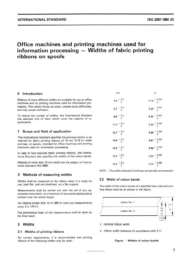 ISO 2257:1980 - Office machines and printing machines used for information processing -- Widths of fabric printing ribbons on spools