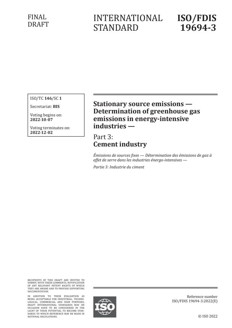 ISO 19694-3 - Stationary source emissions — Determination of greenhouse gas emissions in energy-intensive industries — Part 3: Cement industry
Released:9/23/2022