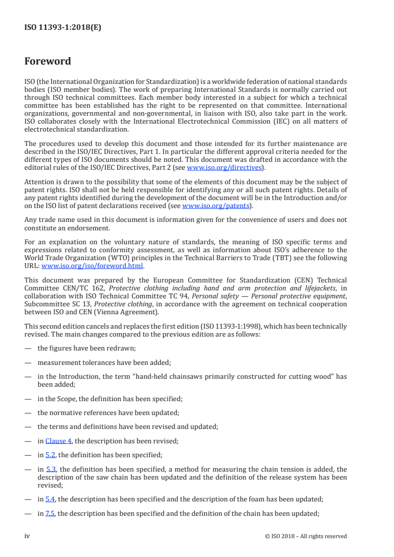 ISO 11393-1:2018 ISO 11393-1:2018 - Protective clothing for users of hand-held chainsaws — Part 1: Test rig for testing resistance to cutting by a chainsaw
Released:9/19/2018 - Page 4 preview