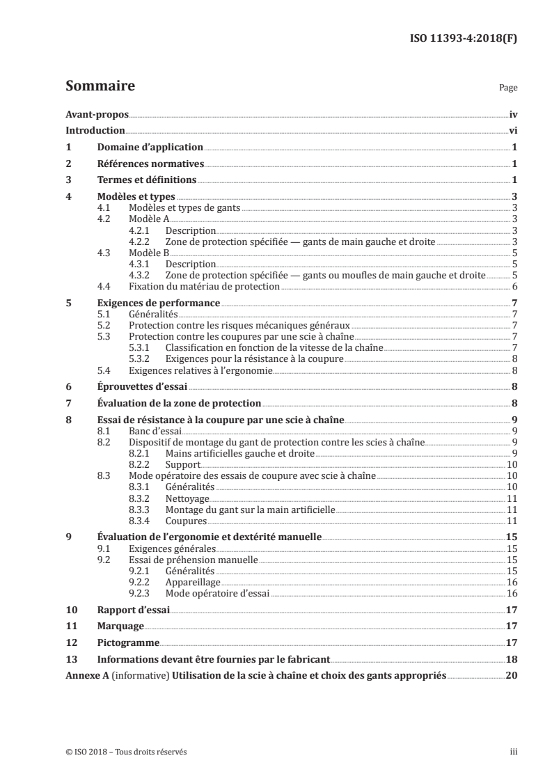 ISO 11393-4:2018 - Vêtements de protection pour utilisateurs de scies à chaîne tenues à la main — Partie 4: Exigences de performance et méthodes d'essai pour les gants de protection
Released:10/1/2018