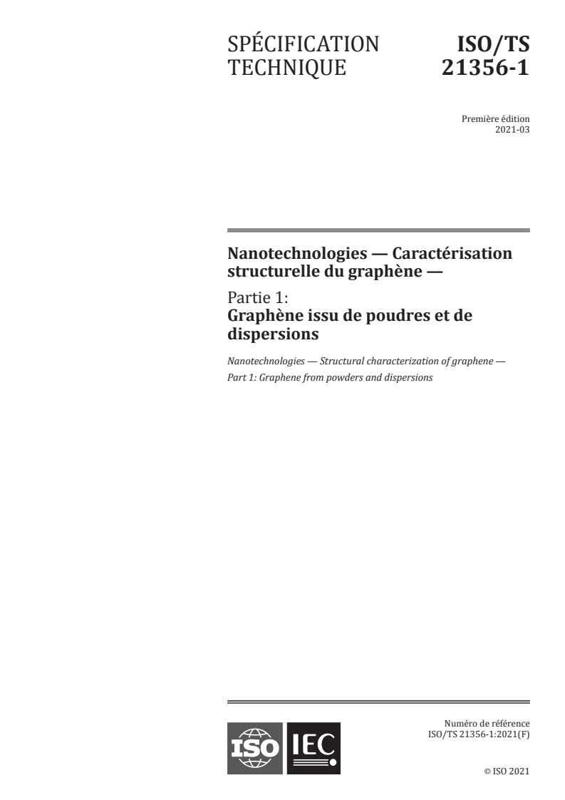 ISO/TS 21356-1:2021 - Nanotechnologies — Caractérisation structurelle du graphène — Partie 1: Graphène issu de poudres et de dispersions
Released:4/26/2021