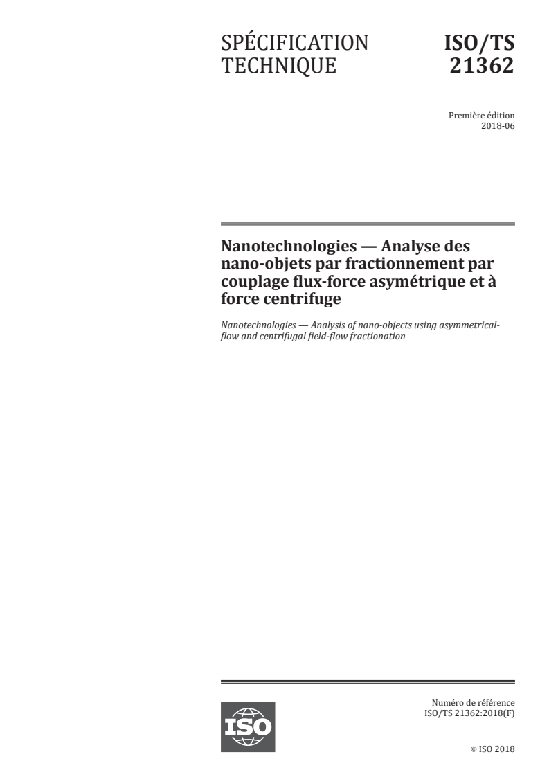 ISO/TS 21362:2018 - Nanotechnologies — Analyse des nano-objets par fractionnement par couplage flux-force asymétrique et à force centrifuge
Released:10/23/2018