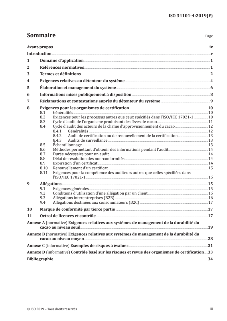 ISO 34101-4:2019 - Cacao durable et traçable — Partie 4: Exigences pour les systèmes de certification
Released:5/6/2019