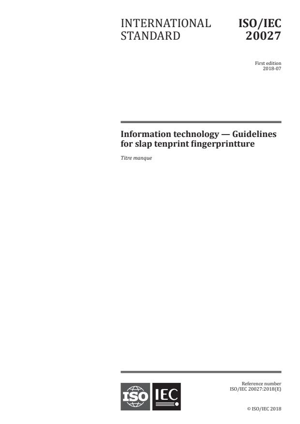 ISO/IEC 20027:2018 - Information technology -- Guidelines for slap tenprint fingerprintture