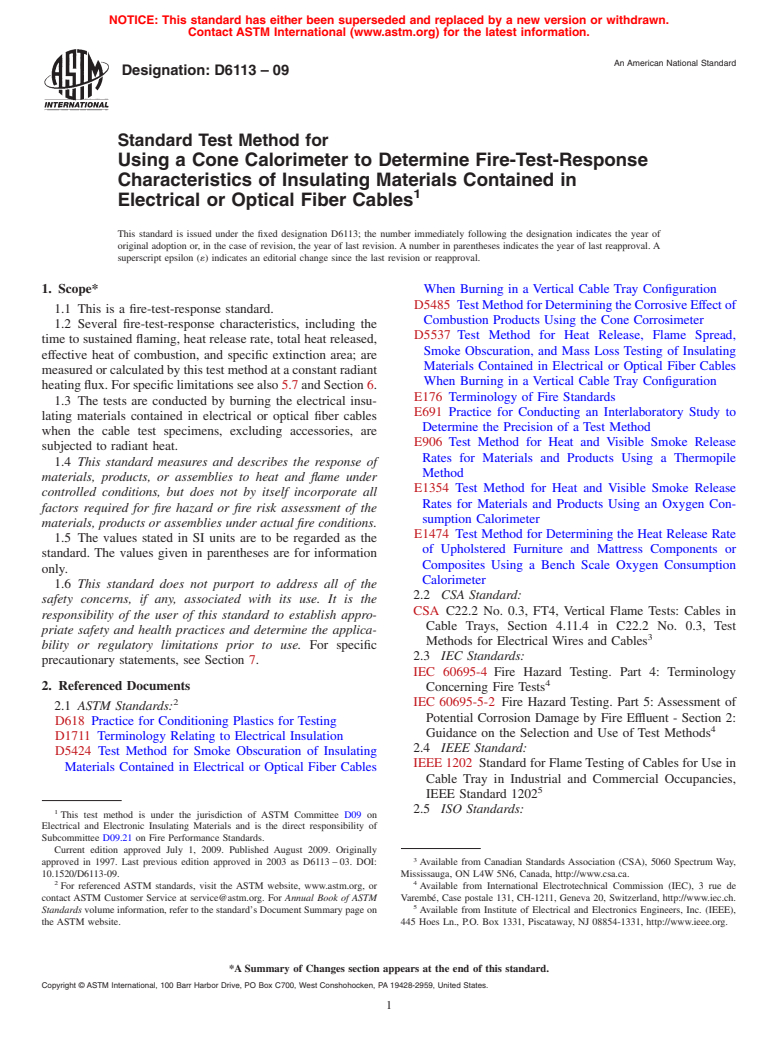 ASTM D6113-09 - Standard Test Method for Using a Cone Calorimeter to Determine Fire-Test-Response Characteristics of Insulating Materials Contained in Electrical or Optical Fiber Cables