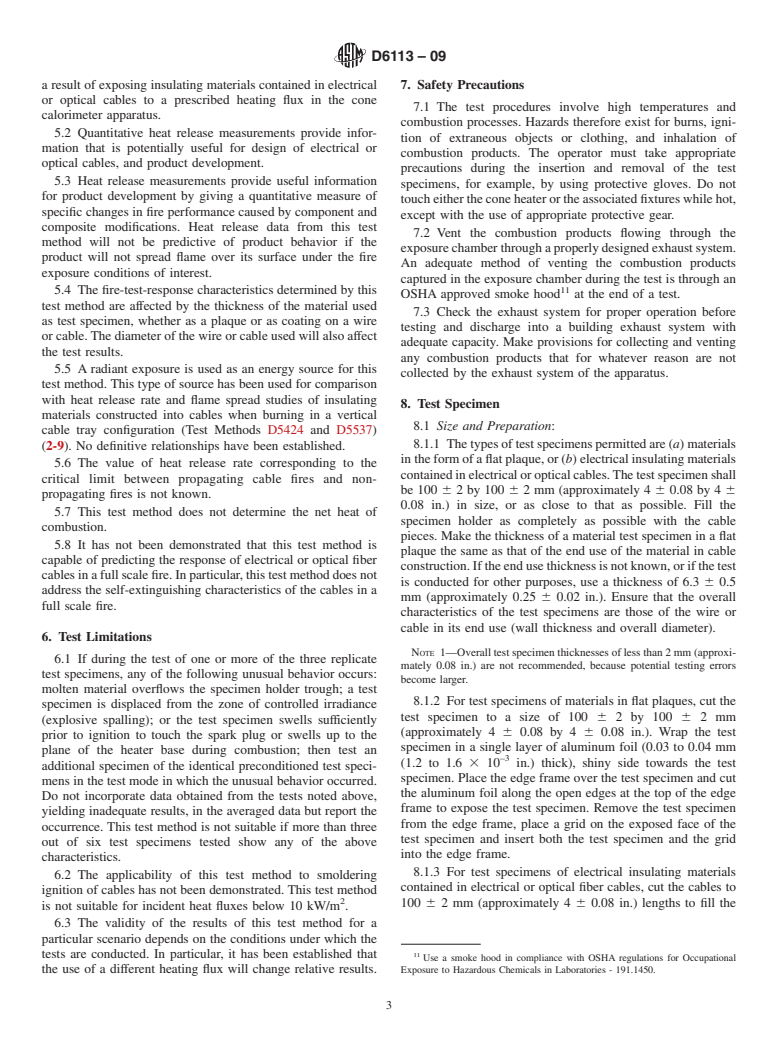 ASTM D6113-09 - Standard Test Method for Using a Cone Calorimeter to Determine Fire-Test-Response Characteristics of Insulating Materials Contained in Electrical or Optical Fiber Cables