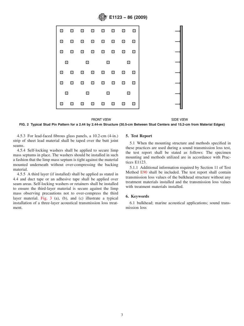 ASTM E1123-86(2009) - Standard Practices for Mounting Test Specimens for Sound Transmission Loss Testing of Naval and Marine Ship Bulkhead Treatment Materials