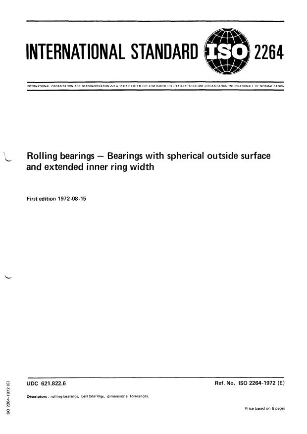 ISO 2264:1972 - Rolling bearings -- Bearings with spherical outside surface and extended inner ring width