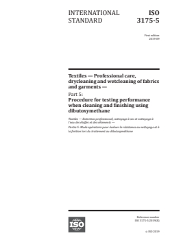 ISO 3175-5:2019 - Textiles — Professional care, drycleaning and wetcleaning of fabrics and garments — Part 5: Procedure for testing performance when cleaning and finishing using dibutoxymethane
Released:9/4/2019 - Page 1 preview