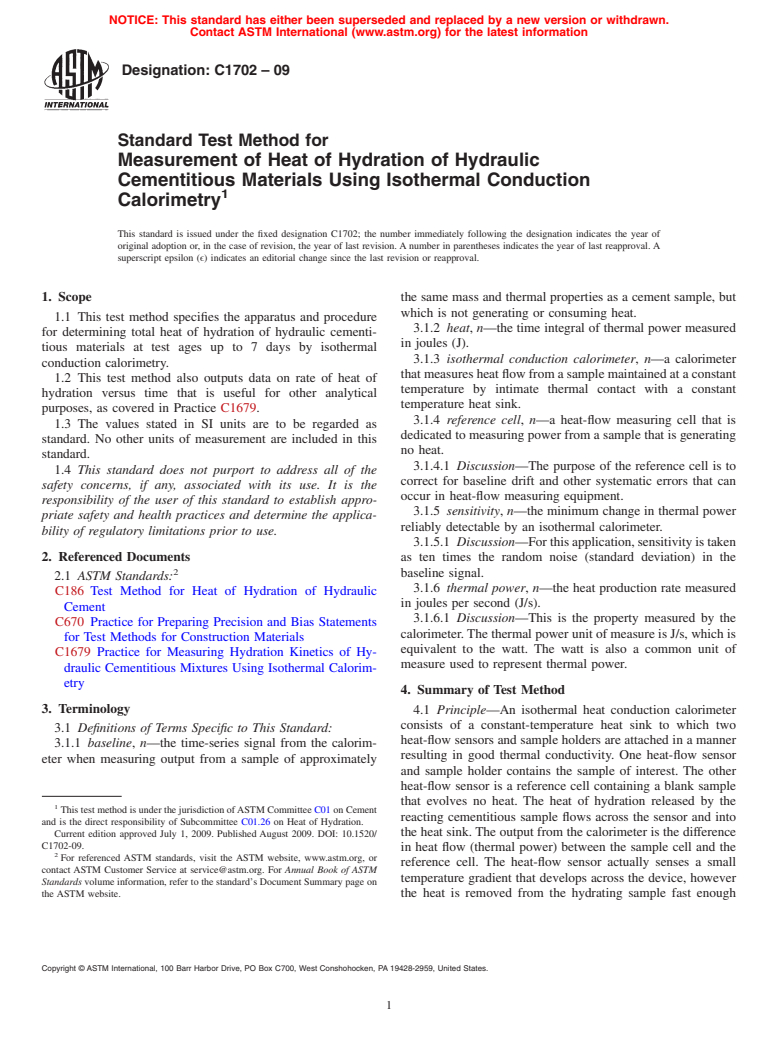 ASTM C1702-09 - Standard Test Method for Measurement of Heat of Hydration of Hydraulic Cementitious Materials Using Isothermal Conduction Calorimetry