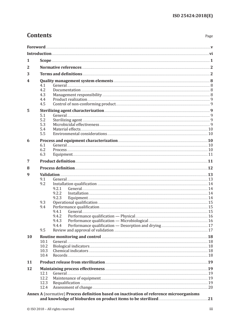 ISO 25424:2018 - Sterilization of health care products — Low temperature steam and formaldehyde — Requirements for development, validation and routine control of a sterilization process for medical devices
Released:10/19/2018