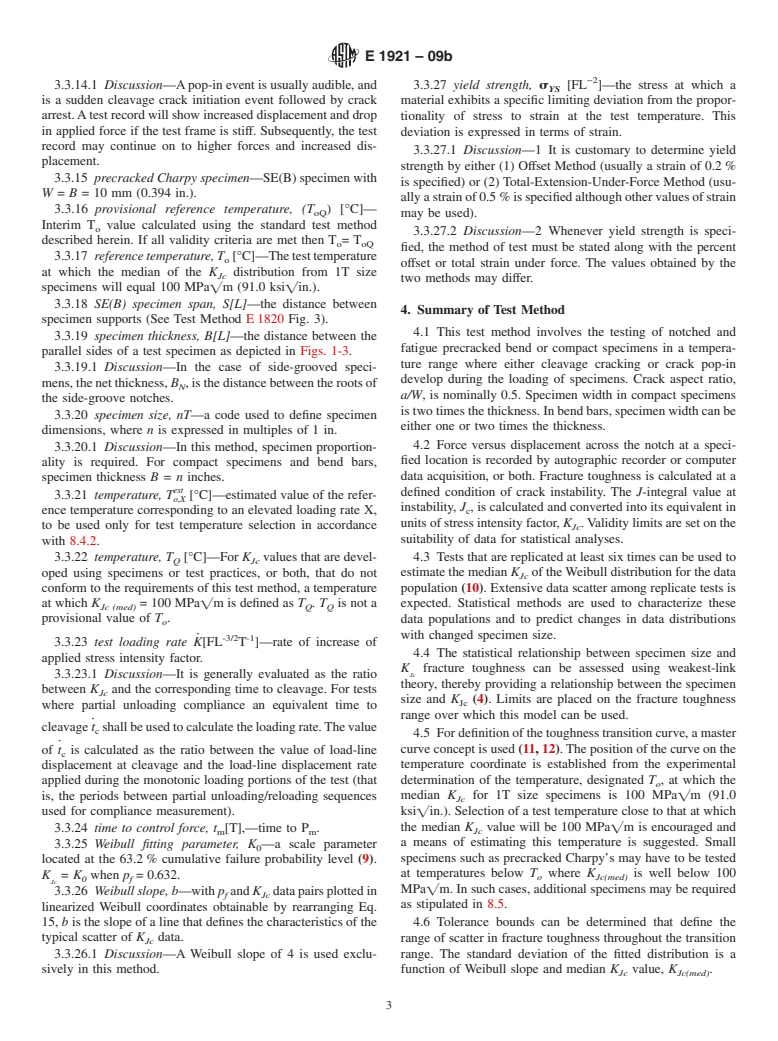 ASTM E1921-09b - Standard Test Method for Determination of Reference Temperature, <span class="bdit">T<sub>o</sub></span>, for Ferritic Steels in the Transition Range