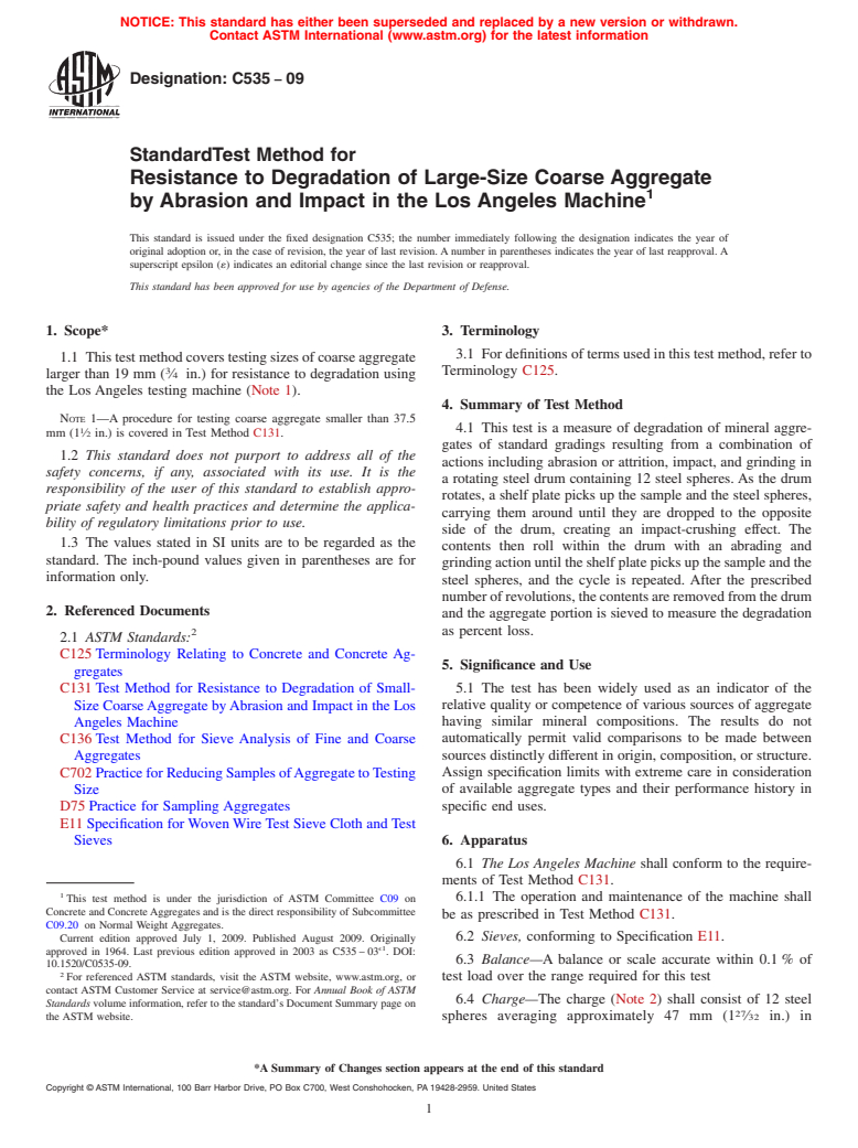 ASTM C535-09 - Standard Test Method for Resistance to Degradation of Large-Size Coarse Aggregate by Abrasion and Impact in the Los Angeles Machine