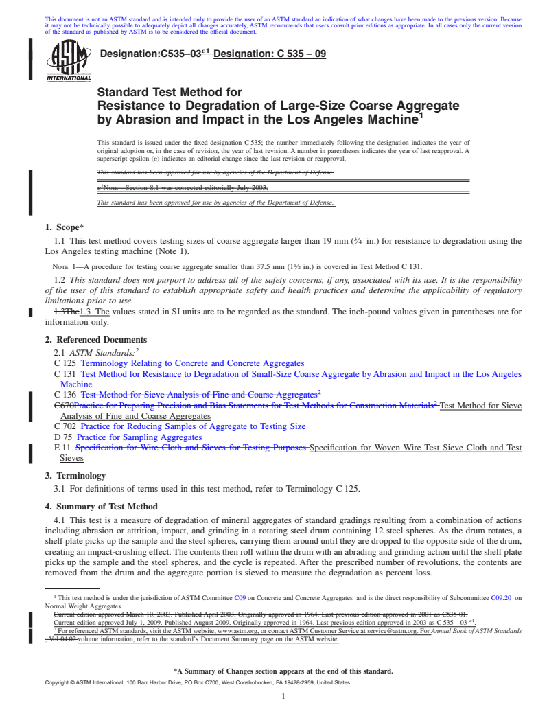 REDLINE ASTM C535-09 - Standard Test Method for Resistance to Degradation of Large-Size Coarse Aggregate by Abrasion and Impact in the Los Angeles Machine