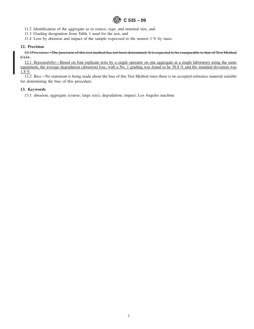 REDLINE ASTM C535-09 - Standard Test Method for Resistance to Degradation of Large-Size Coarse Aggregate by Abrasion and Impact in the Los Angeles Machine