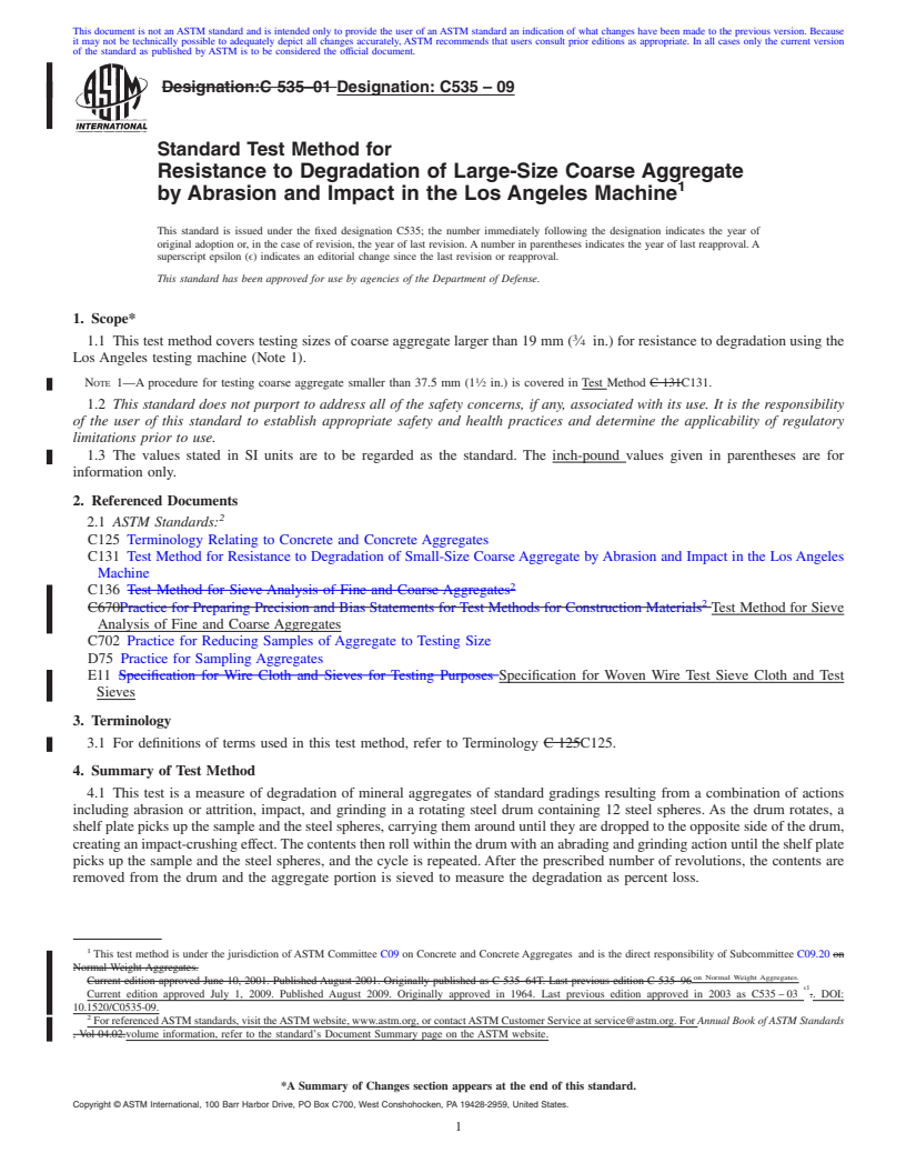 REDLINE ASTM C535-09 - Standard Test Method for Resistance to Degradation of Large-Size Coarse Aggregate by Abrasion and Impact in the Los Angeles Machine