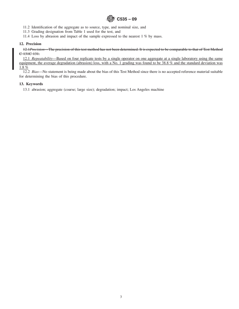 REDLINE ASTM C535-09 - Standard Test Method for Resistance to Degradation of Large-Size Coarse Aggregate by Abrasion and Impact in the Los Angeles Machine