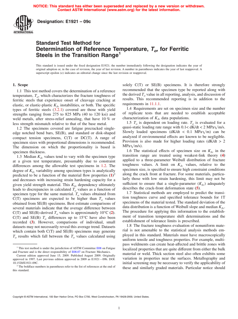 ASTM E1921-09c - Standard Test Method for Determination of Reference Temperature, <span class="bdit">T<sub>o</sub></span>, for Ferritic Steels in the Transition Range