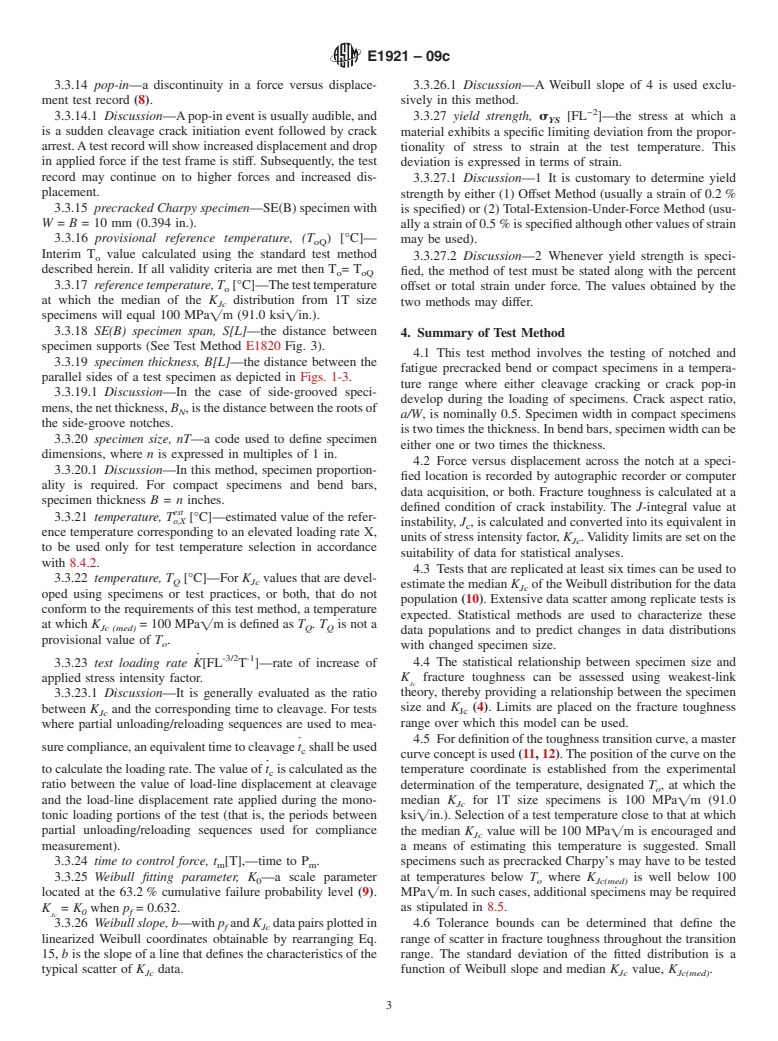 ASTM E1921-09c - Standard Test Method for Determination of Reference Temperature, <span class="bdit">T<sub>o</sub></span>, for Ferritic Steels in the Transition Range