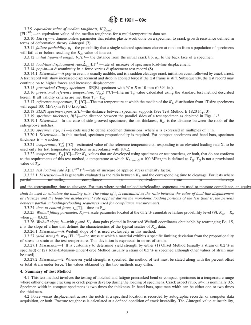 REDLINE ASTM E1921-09c - Standard Test Method for Determination of Reference Temperature, <span class="bdit">T<sub>o</sub></span>, for Ferritic Steels in the Transition Range