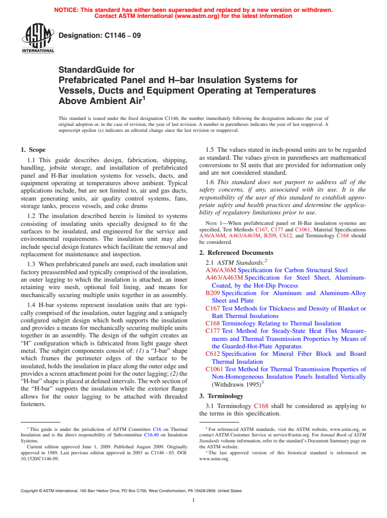 ASTM C1146-09 - Standard Guide for Prefabricated Panel and H<span class='unicode'>&#x2013;</span>bar Insulation Systems for Vessels, Ducts and Equipment Operating at Temperatures Above Ambient Air