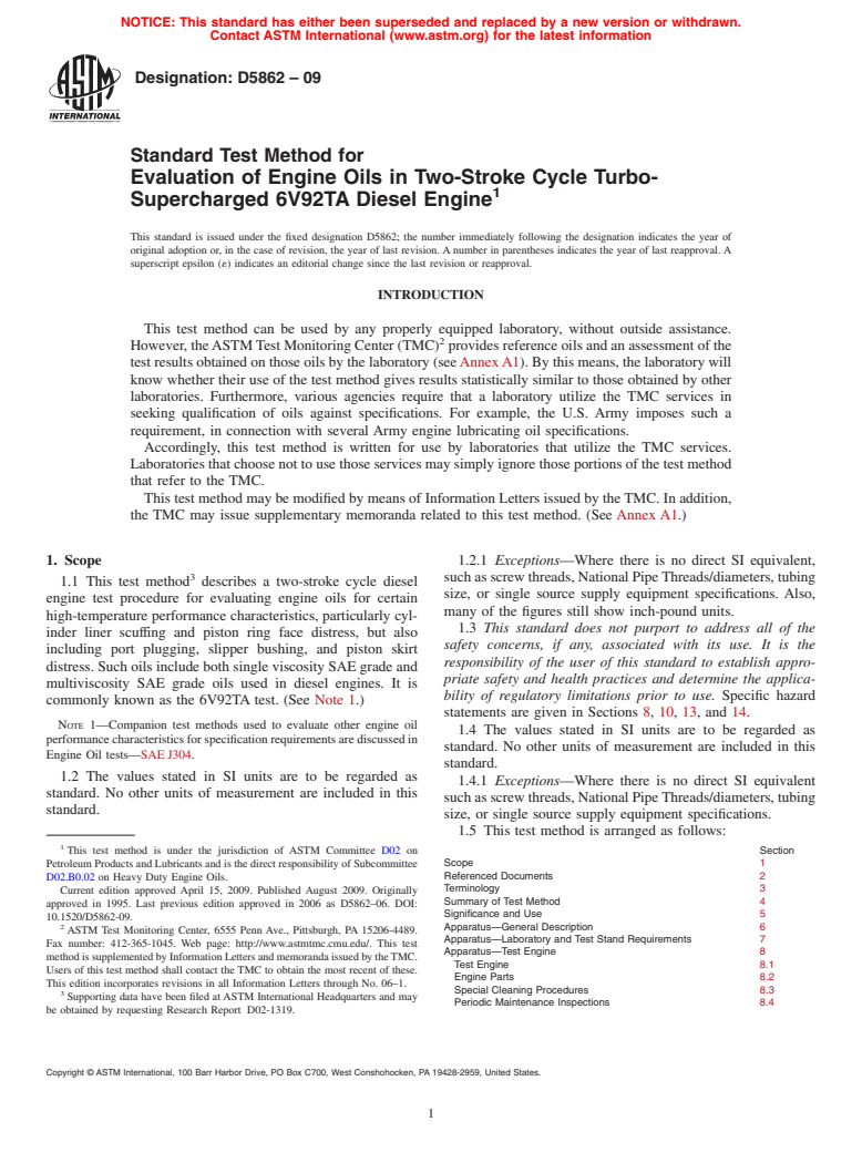 ASTM D5862-09 - Standard Test Method for Evaluation of Engine Oils in Two-Stroke Cycle Turbo-Supercharged 6V92TA Diesel Engine (Withdrawn 2009)