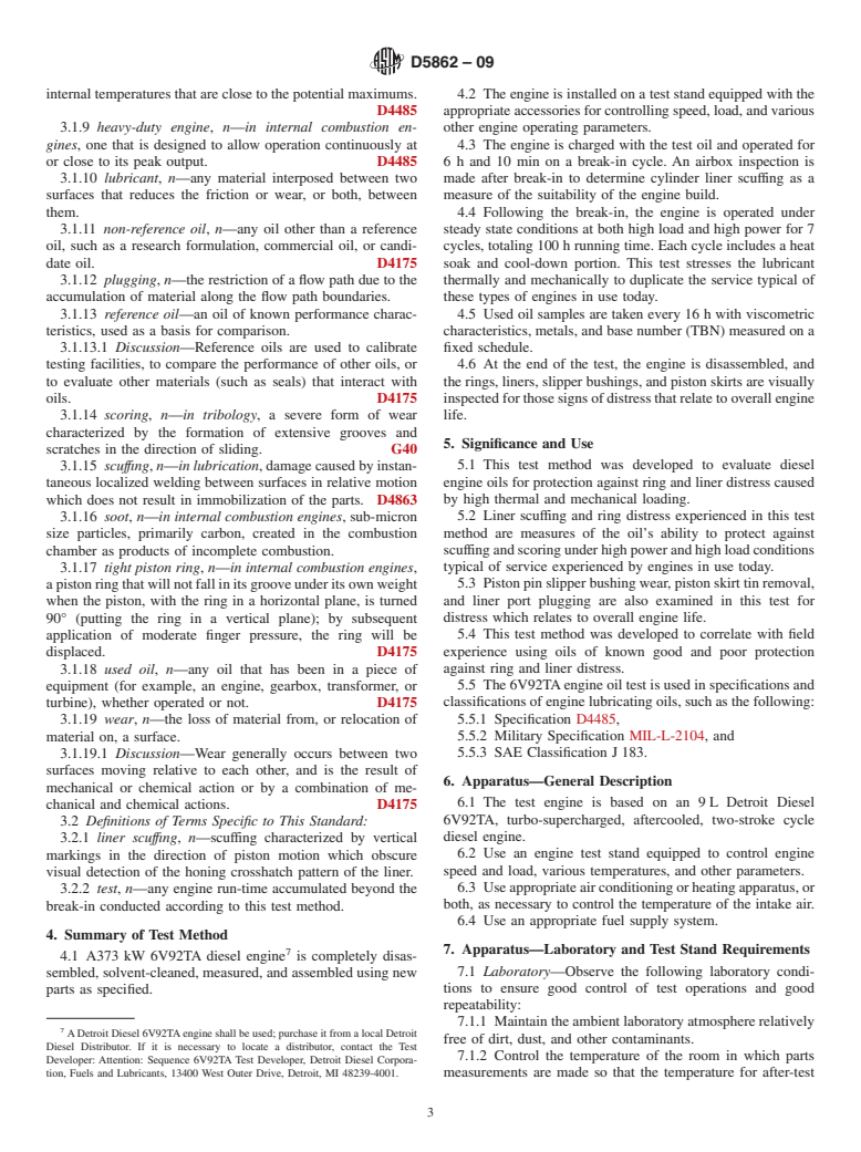 ASTM D5862-09 - Standard Test Method for Evaluation of Engine Oils in Two-Stroke Cycle Turbo-Supercharged 6V92TA Diesel Engine (Withdrawn 2009)