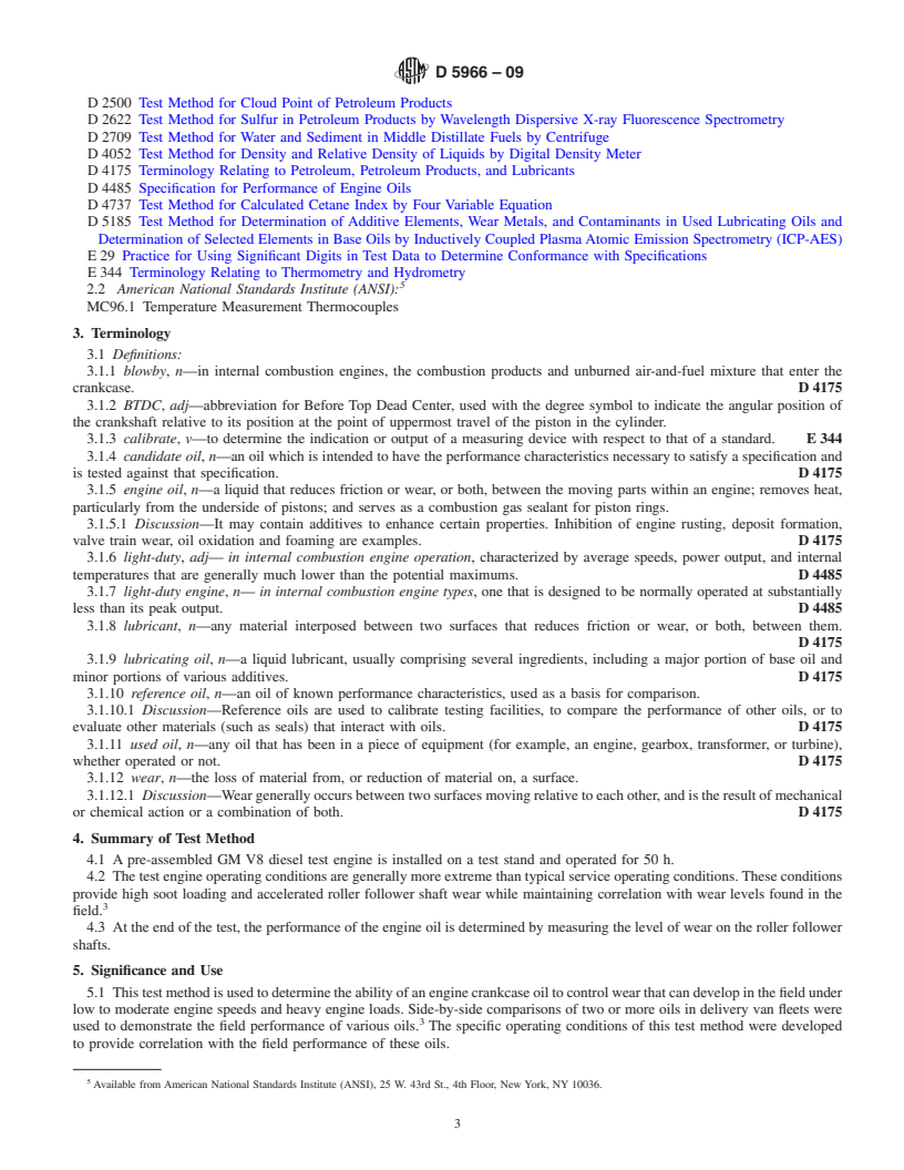 REDLINE ASTM D5966-09 - Standard Test Method for Evaluation of Engine Oils for Roller Follower Wear in Light-Duty Diesel Engine