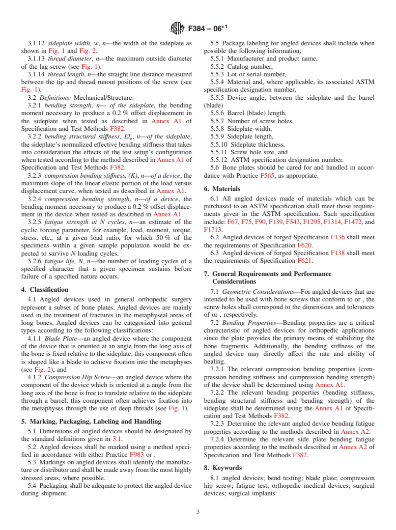 ASTM F384-06e1 - Standard Specifications and Test Methods for Metallic Angled Orthopedic Fracture Fixation Devices