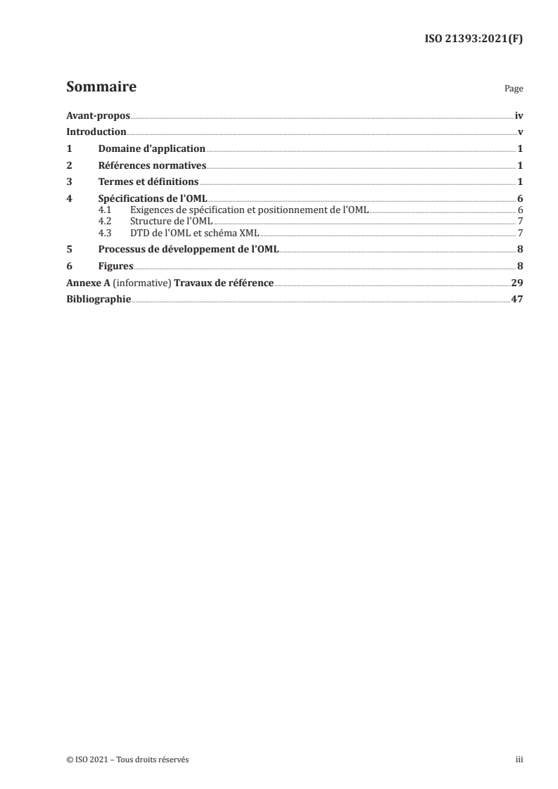 ISO 21393:2021 ISO 21393:2021 - Informatique génomique — Langage de balisage Omics (OML)
Released:7/30/2021 - Page 3 preview