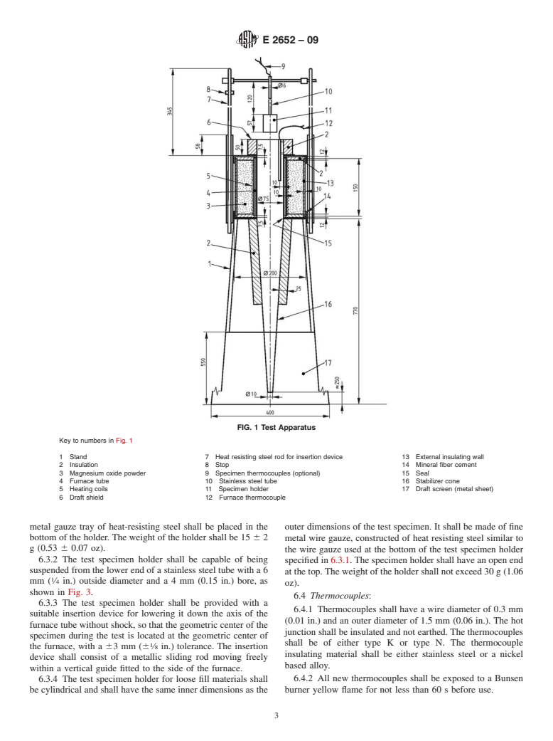 ASTM E2652-09 - Standard Test Method for  Behavior of Materials in a Tube Furnace with a Cone-shaped Airflow Stabilizer, at 750<span class='unicode'>&#x00B0;</span>C