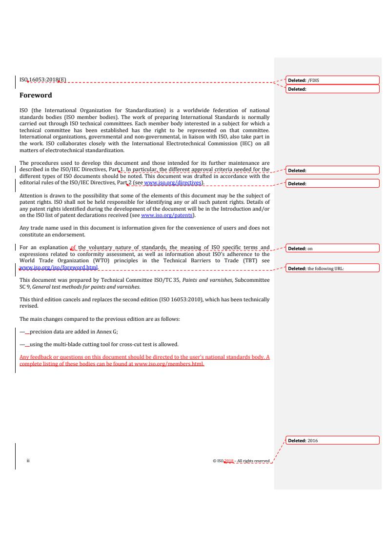 ISO 16053:2018 REDLINE ISO 16053:2018 - Paints and varnishes — Coating materials and coating systems for exterior wood — Natural weathering test
Released:9/12/2018 - Page 2 preview