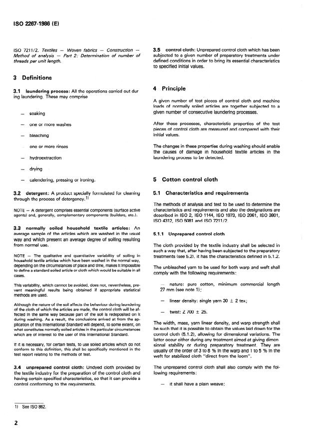 ISO 2267:1986 ISO 2267:1986 - Surface active agents -- Evaluation of certain effects of laundering -- Methods of preparation and use of unsoiled cotton control cloth - Page 4 preview