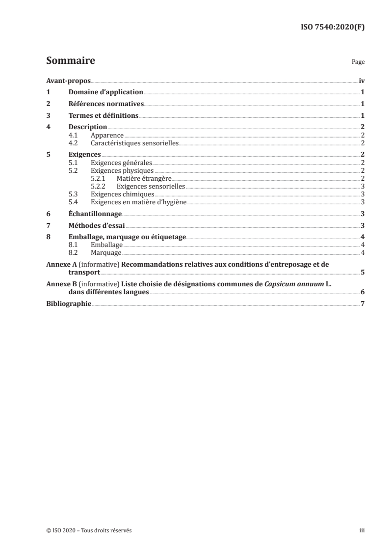 ISO 7540:2020 ISO 7540:2020 - Épices et condiments — Paprika doux et fort en poudre (Capsicum annuum L. et Capsicum frutescens L.) — Spécifications
Released:7/23/2020