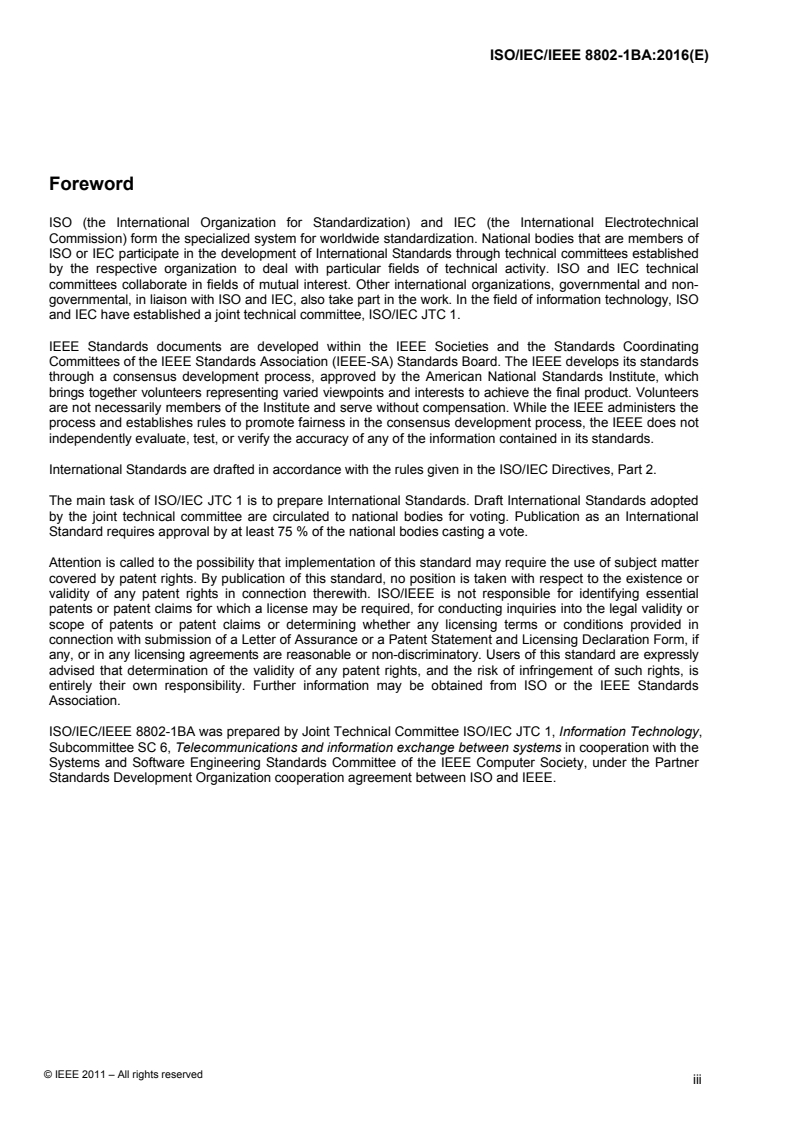 ISO/IEC/IEEE 8802-1BA:2016 - Information technology — Telecommunications and information exchange between systems — Local and metropolitan area networks — Specific requirements — Part 1BA: Audio video bridging (AVB) systems
Released:10/6/2016