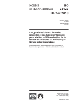 ISO 21422:2018 ISO 21422:2018 - Lait, produits laitiers, formules infantiles et produits nutritionnels pour adultes — Détermination de la teneur en chlorures — Méthode par titrage potentiométrique
Released:3/12/2021 - Page 1 preview
