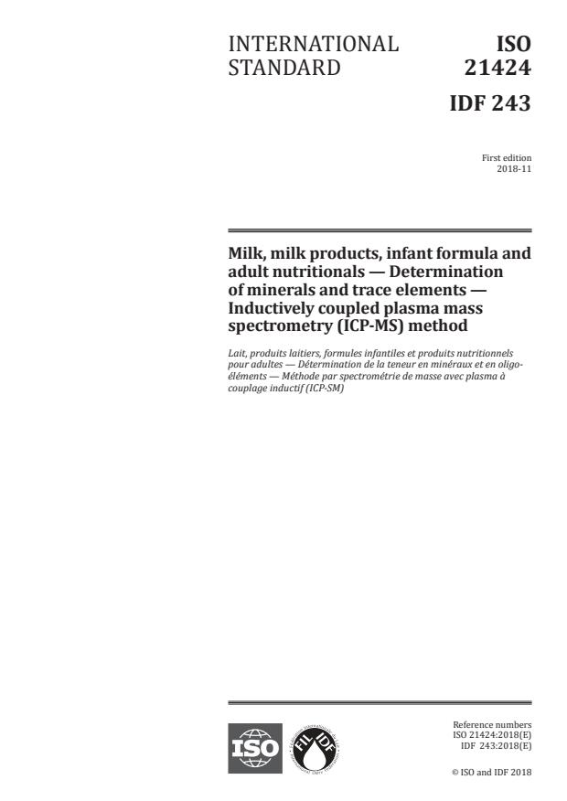 ISO 21424:2018 - Milk, milk products, infant formula and adult nutritionals -- Determination of minerals and trace elements -- Inductively coupled plasma mass spectrometry (ICP-MS) method
