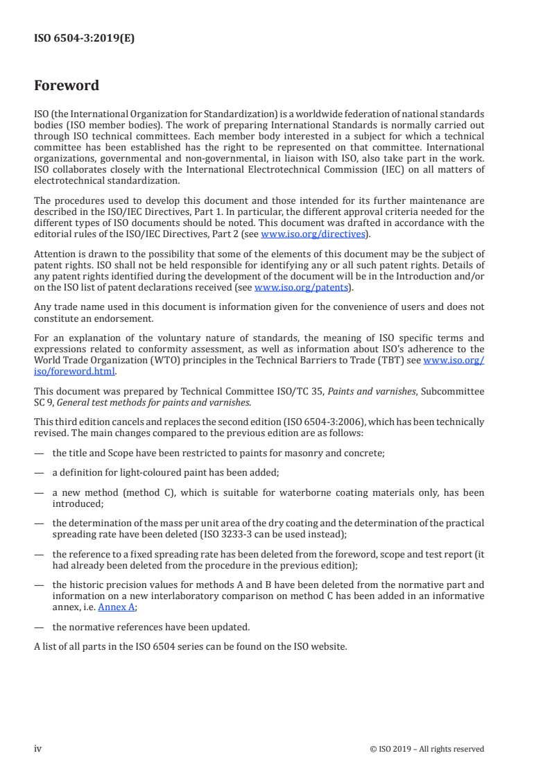 ISO 6504-3:2019 ISO 6504-3:2019 - Paints and varnishes — Determination of hiding power — Part 3: Determination of hiding power of paints for masonry, concrete and interior use
Released:11/29/2019 - Page 4 preview