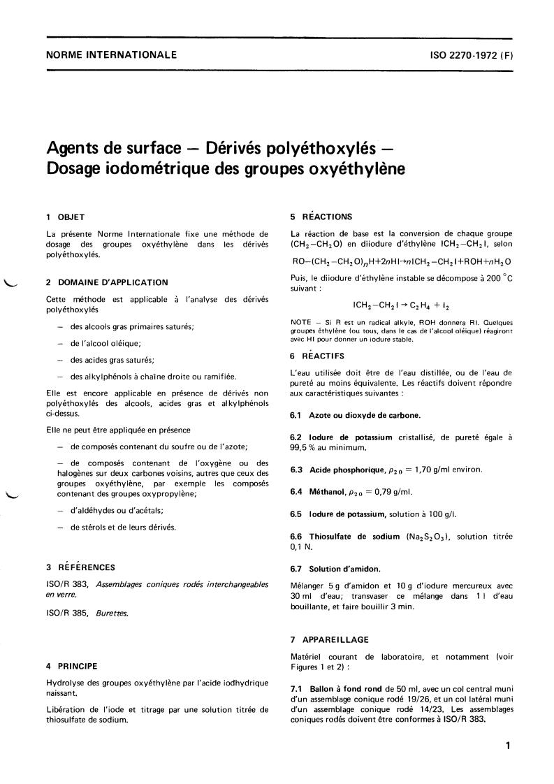 ISO 2270:1972 - Surface active agents — Ethylene oxide adducts — Iodometric determination of oxyethylene groups
Released:9/1/1972