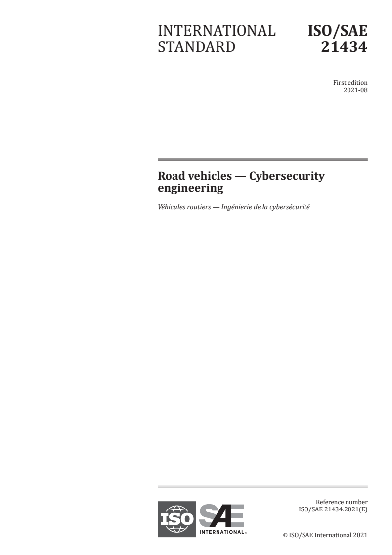 ISO/SAE 21434:2021 ISO/SAE 21434:2021 - Road vehicles — Cybersecurity engineering
Released:8/31/2021