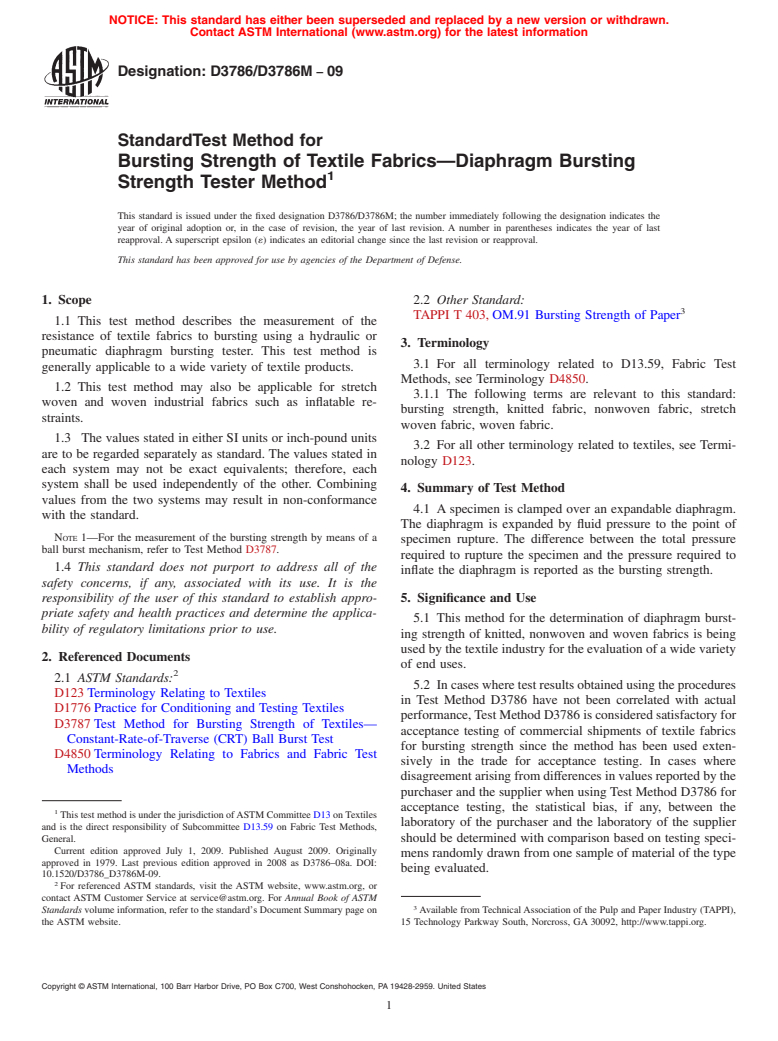 ASTM D3786/D3786M-09 - Standard Test Method for   Bursting Strength of Textile Fabrics<span class='unicode'>&#x2014;</span>Diaphragm Bursting Strength Tester Method