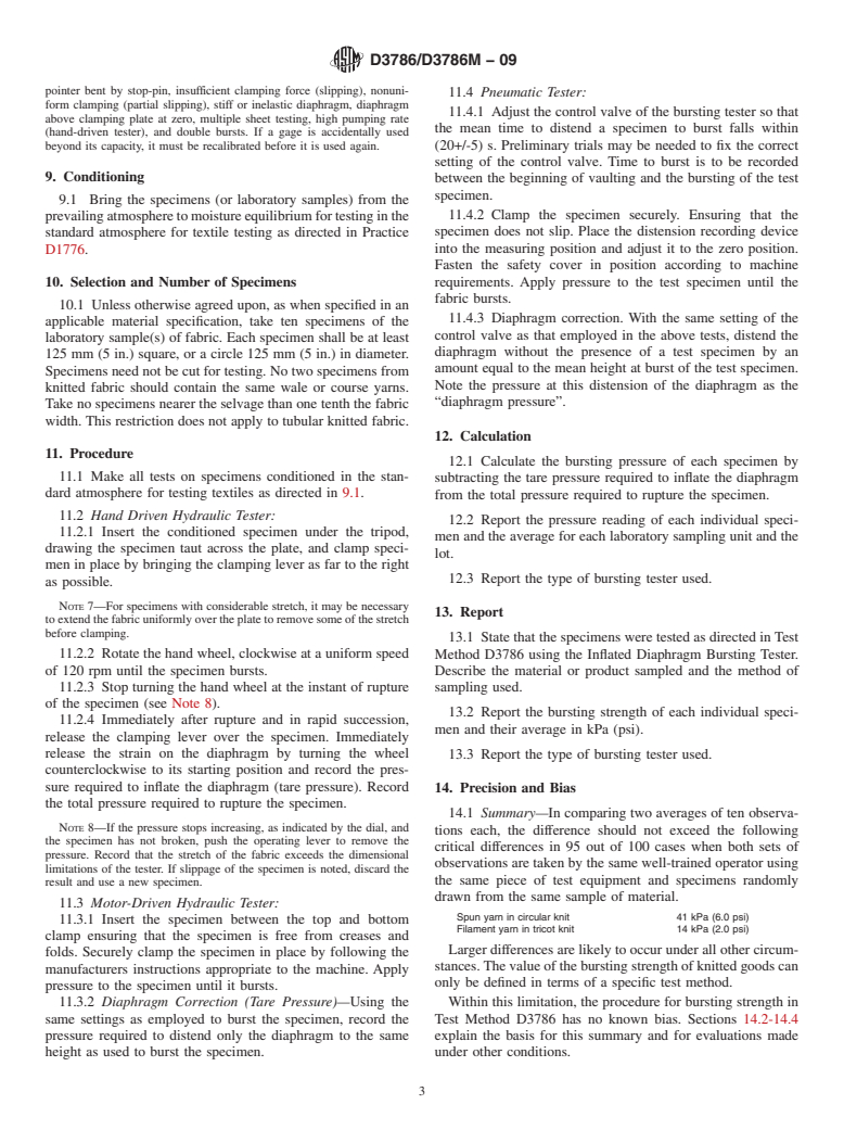 ASTM D3786/D3786M-09 - Standard Test Method for   Bursting Strength of Textile Fabrics<span class='unicode'>&#x2014;</span>Diaphragm Bursting Strength Tester Method
